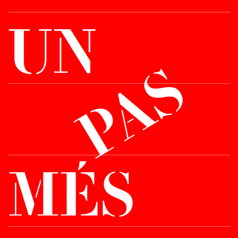 Un Pas Més